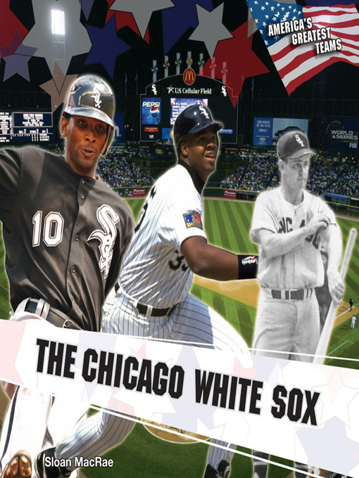 Title details for The Chicago White Sox by Sloan MacRae - Available
